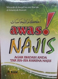 Awas Najis, Agar Ibadah Anda Tak Sia-Sia Karena Najis