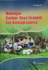 Image of Hubungan Sumber Daya Ekonomi dan Kelangkaannya