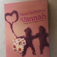 Image of Mencintaimu di Jannah: Tunggu Aku di Tempat Terindah