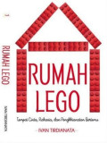 Rumah Lego: Tempat Cinta, Rahasia, dan Pengkhianatan Bertemu