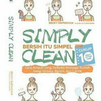Image of SIMPLY CLEAN: Bersih itu Simpel