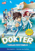 Seri Profesi Dokter: Tangan Penyembuh