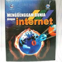 Image of Menggenggam Dunia Dengan Internet